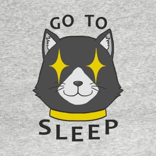 Go To Sleep - Black T-Shirt